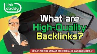 What are High-Quality Backlinks?