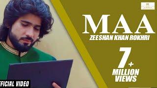 Maa (Official Video) Zeeshan Rokhri Out Now