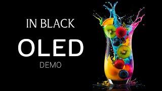 In Black OLED Demo HDR Ultra HD Dolby Vision 60fps Ultra HD 8K Video