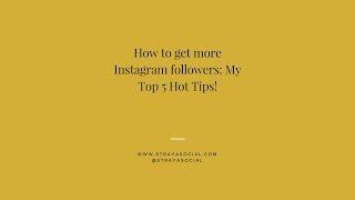 PERISCOPE PARTY: how to get more Instagram followers: my top 5 hot tips!