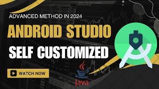 How to customize Android Studio