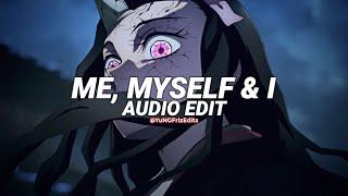 me, myself & i - g-eazy x bebe rexha [edit audio]