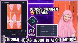 tutorial jedag jedug alight motion dj drive breakbeat lagu lagi viral