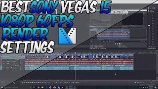 Best Sony Vegas 15 1080p 60fps Render Settings ( Sony Vegas 15 Tutorial)