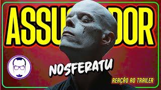 NOSFERATU O FILME MAIS ESPERADO DO ANO - REACAO - NERD RABUGENTO