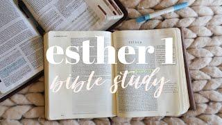 ESTHER 1 | BIBLE STUDY WITH ME