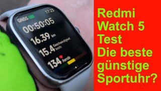 Redmi Watch 5 im Test - Die beste günstige Sportuhr?