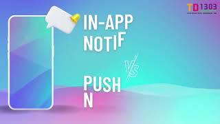 IN-APP NOTIFICATIONS VS PUSH NOTIFICATIONS