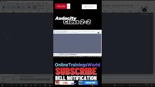 Don't start Instalation Introduction of Audacity Before You Watch Class 2-3 #OnlineTrainingsWorld