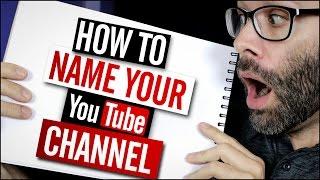 How To Name Your YouTube Channel