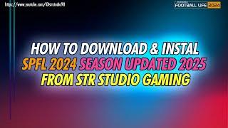 How to Download & Instal SPFL 2024 Season Updated 2025 From STR STUDIO GAMING