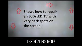 LCD/LED TV Repair Secrets - Dark Spots on the Screen