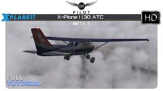 X-Plane 11.30 ATC | Full Tutorial