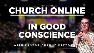 3C LIVE Sunday Service - In Good Conscience