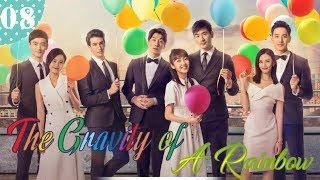 【English Sub】The Gravity of A Rainbow EP 08 彩虹的重力| Godfrey Gao Latest Drama 2019