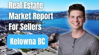 Kelowna Real Estate Market Update for Sellers | What To Expect in 2025 (December 2024)