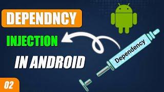 Dependency Injection Tutorial #02 - Use DI in Your Android Studio Projects