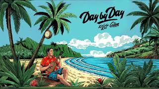 Kolohe Kai - Day by Day (feat. The Green) [Official Audio]