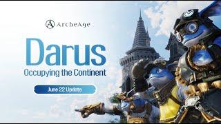 ArcheAge | The Resourceful DARU