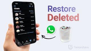 How to Restore Deleted WhatsApp Messages on iPhone 2025 (3 Ways)