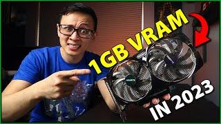 I Tried PC Gaming With a 1GB VRAM Graphics Card!