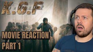 KGF Chapter 2 (2022) PART 1/3 | FIRST TIME REACTION!!