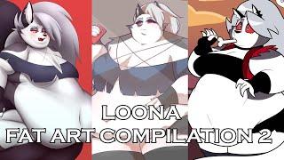 Loona FatArt Compilation 2