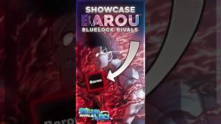 MYTHIC BAROU | Showcase |  Bluelock Rivals!
