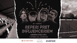 [Tiešraide] REPERI pret INFLUENCERIEM - Labdarības futbola spēle