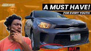 Why this Kia Rio is the best FIRST CAR for every Young Working Nigerian