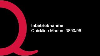 Inbetriebnahme Quickline-Modem 3890/96