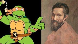 Who Said It: Ninja Turtle or Renaissance Artist?