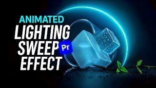How to Make a Lighting Sweep Animation in Premiere Pro | Cinematic Light Effect Tutorial