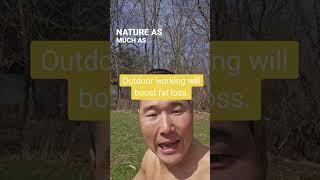 Outdoor working will boost fat loss.#fatloss #weightloss #outdoorwork