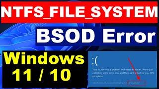 NTFS File System Blue Screen Error in Windows 11 / 10 Fixed