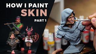 How I Paint Skin (PART 1) - Miniature Painting Techniques