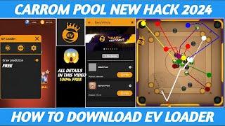 Carrom Pool New Hack  EV LOADER || How To Use  Free Autoplay Hack 🫣 Full Details|| Techno Anupam