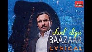 Chhod Diya Lyrics – Arijit Singh | Baazaar  |lyricsINDIA