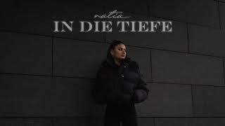 NATIA - IN DIE TIEFE (prod by CAID) [Official Audio]