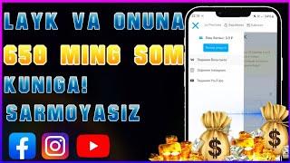 650 MING SOM KUNIGA SARMOYASIZ #INTERNETDA #PUL #ISHLASH | YOUTUBE VIDEO KORIB PUL ISHLASH