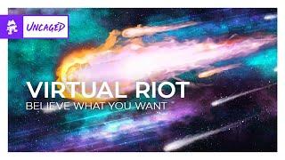 Virtual Riot - Believe What You Want [Monstercat Release]