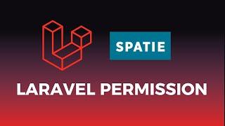 Laravel Permission Spatie Package