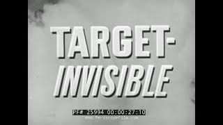 B-29 HIGH ALTITUDE BOMBING RAID OVER JAPAN   TARGET INVISIBLE  25994