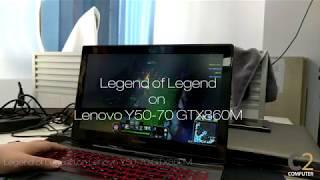 Legend of Legend on Lenovo Y50-70 GTX 860M