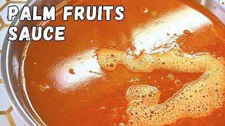  Dehydrated Palm Fruit Magic: Extract Sauce from Dehydrated Palm Fruits | You Won't Believe This!