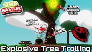 Explosive Tree & Fake Golden Slapple Trolling | Slap Battles Roblox