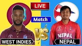 West Indies Vs Nepal Live | WI vs NEP | ICC Cricket World Cup Qualifier LIVE TODAY