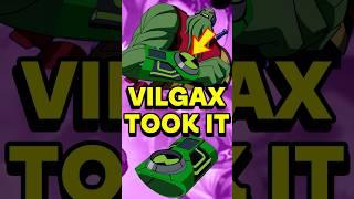 Why didn't Vilgax take the ultimatrix?