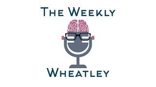 The Weekly Wheatley Podcast #172 - Nicola Glynn