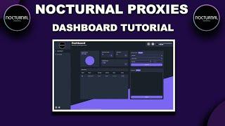 Nocturnal Proxies Dashboard Guide (Generate Residential Proxies for Sneaker Bots Instagram Bots)